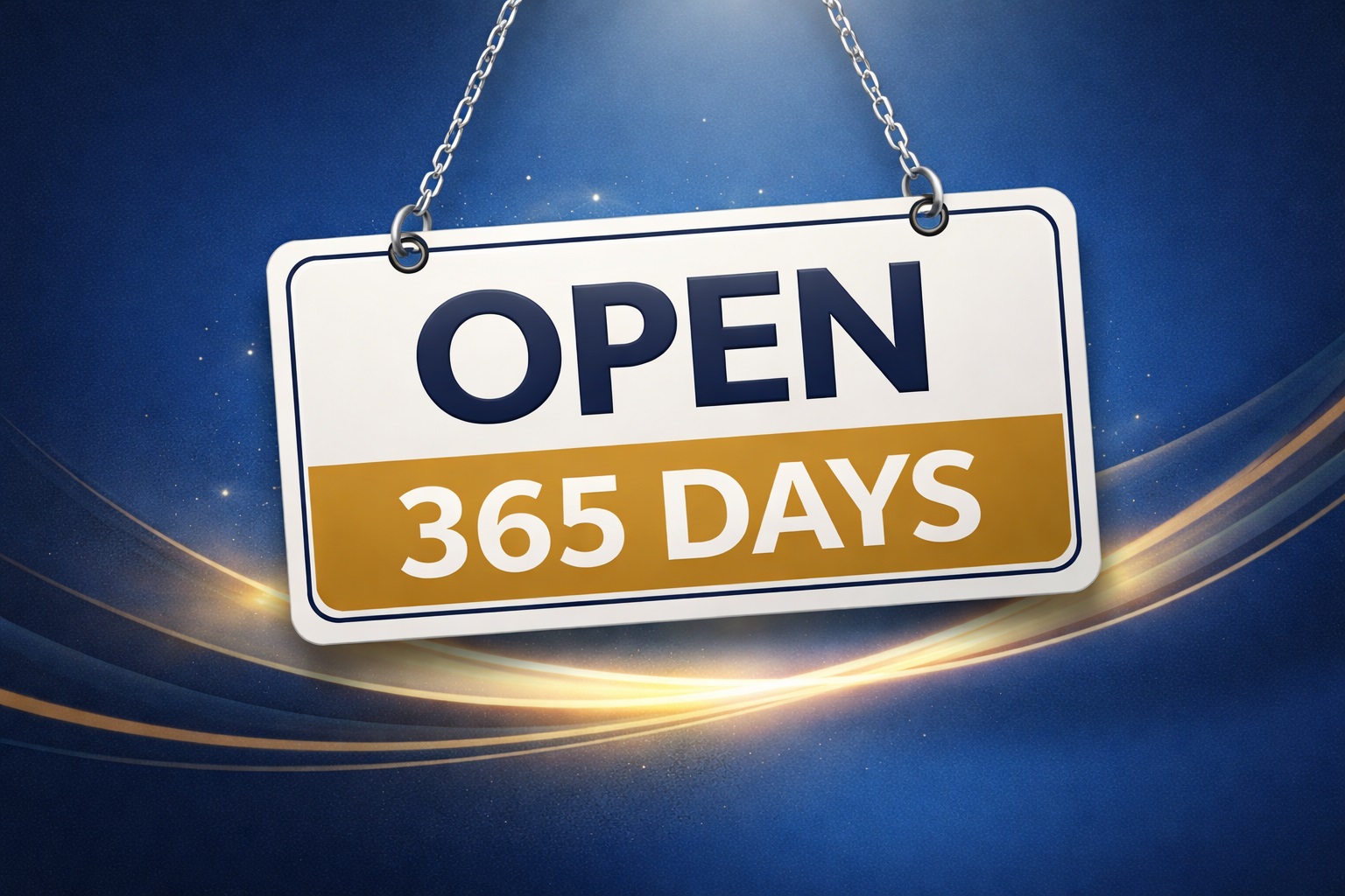 Open 365 days